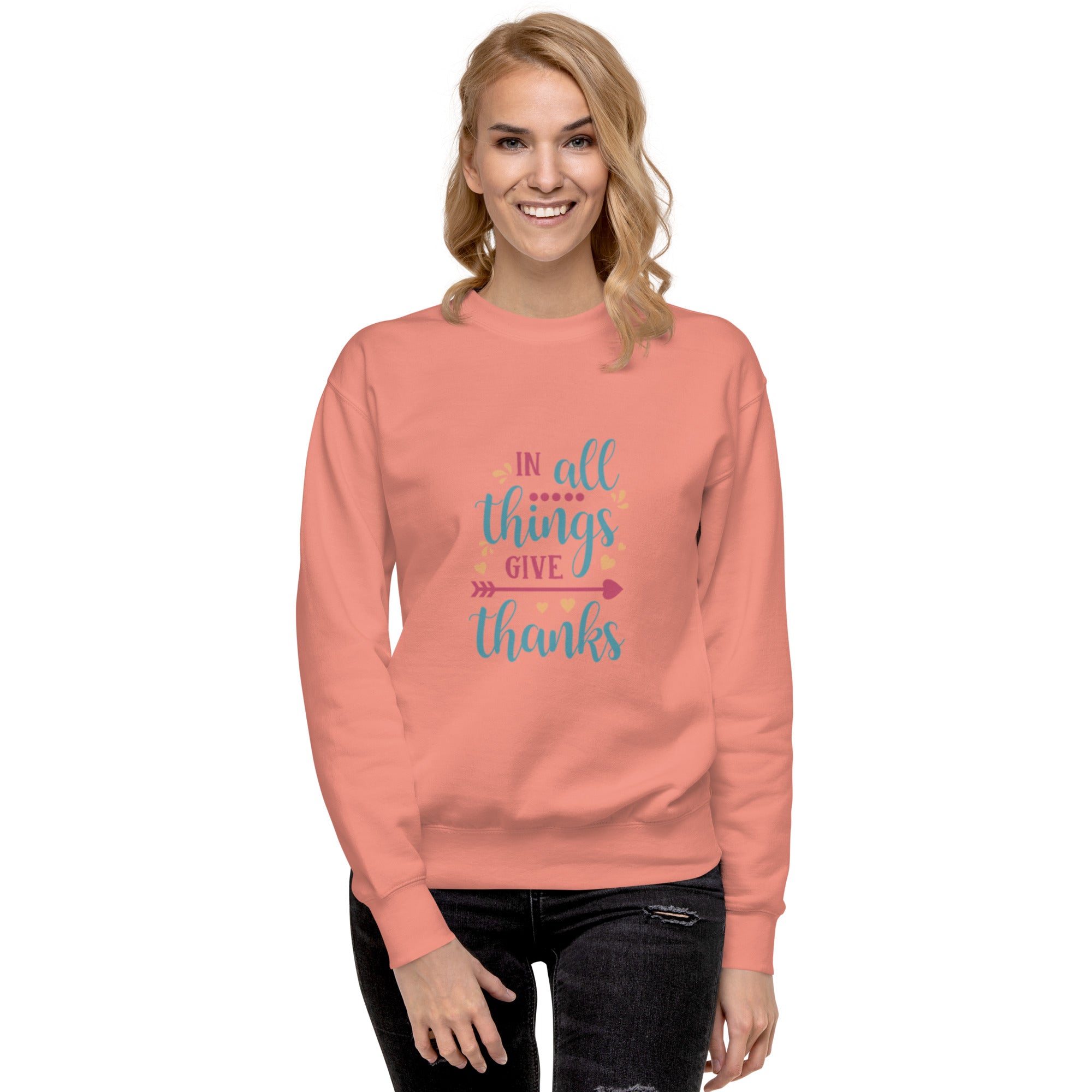 "Give Thanks" Women's Premium Sweatshirt Plain street Overall