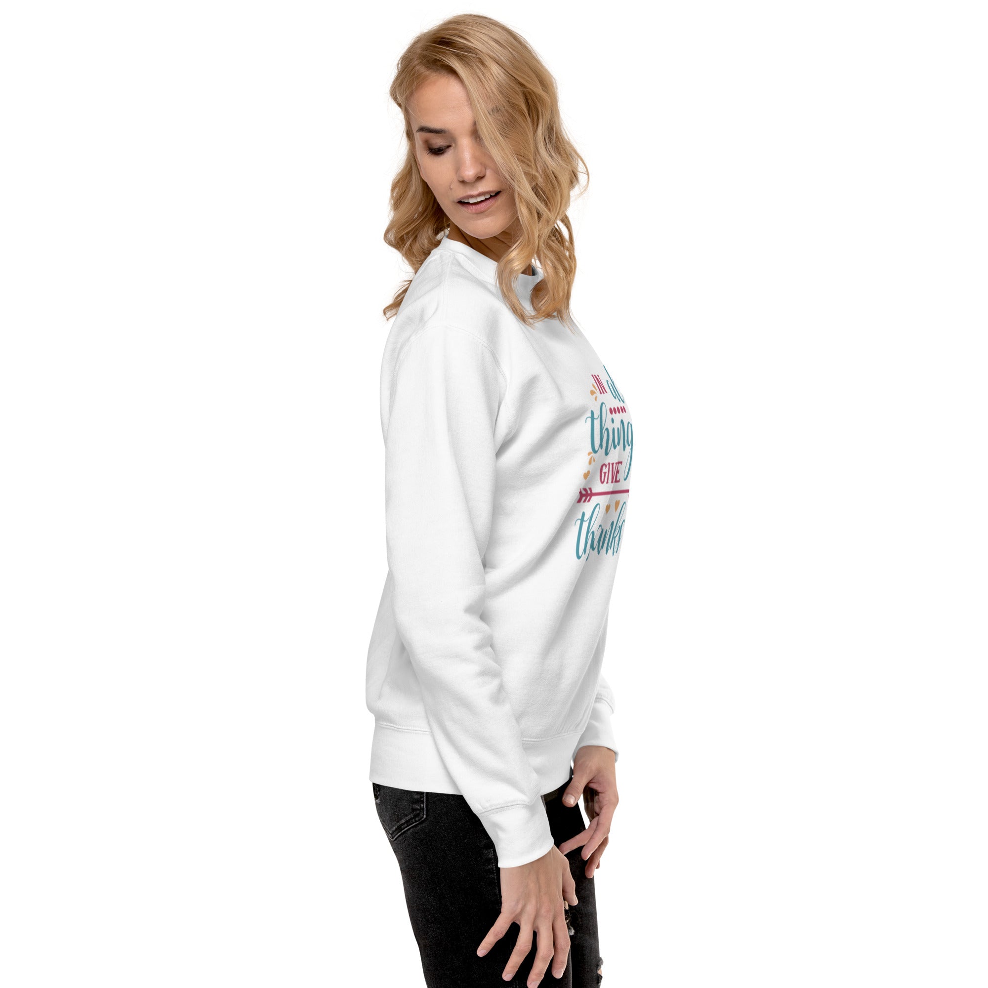 "Give Thanks" Women's Premium Sweatshirt Plain street Overall